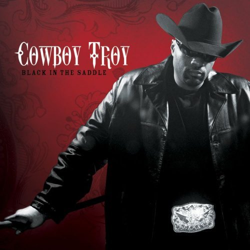 Cowboy Troy - Back In The Saddle 