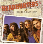 Kentucky Headhunters - Electric Barnyard 